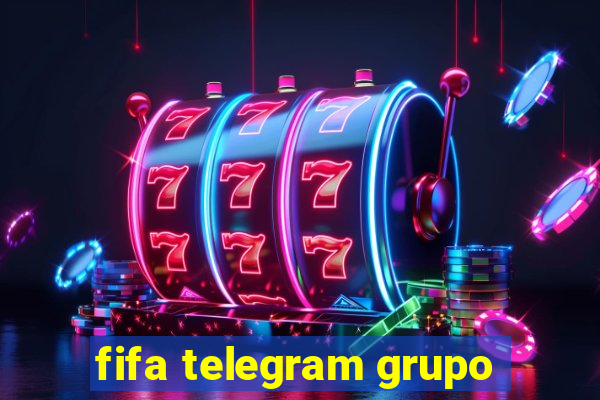 fifa telegram grupo